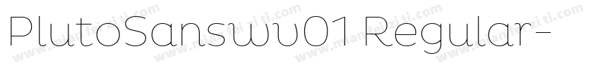 PlutoSanswv01 Regular字体转换